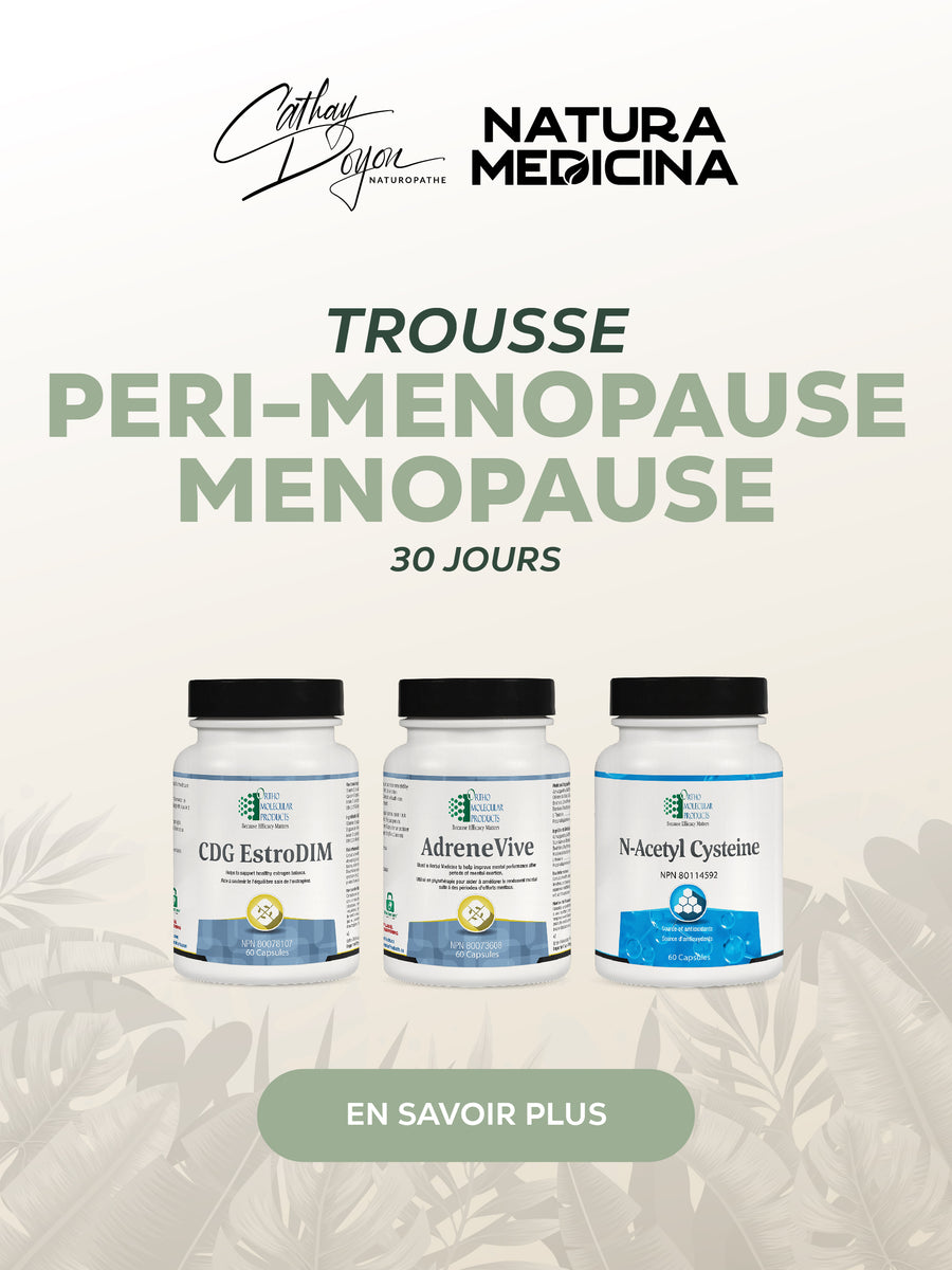 Trousse PériMénopause & Ménopause Natura Medicina Cathay Doyon